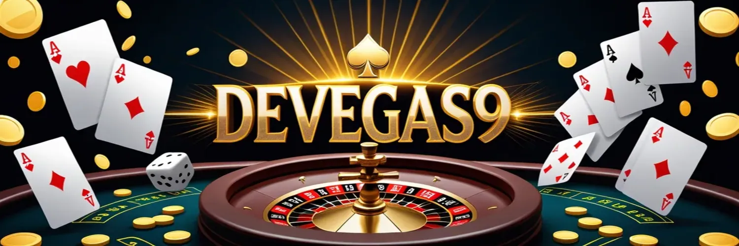 Devegas99 Casino Play Now
